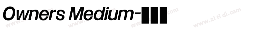 Owners Medium字体转换 Owners Medium字体转换